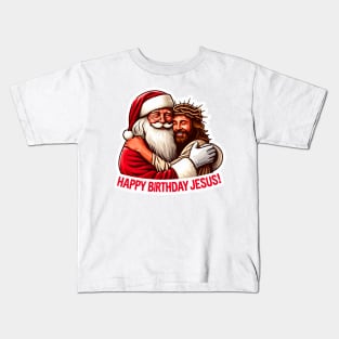 Happy Birthday Jesus with Santa Claus big hug Kids T-Shirt